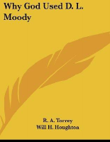 Why God Used D. L. Moody.pdf